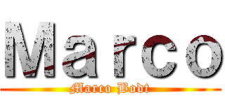 Ｍａｒｃｏ (Marco Bodt)