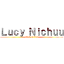 Ｌｕｃｙ Ｎｉｃｈｕｕ (attack on titan)