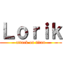Ｌｏｒｉｋ (attack on titan)