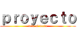 ｐｒｏｙｅｃｔｏ (vela al vacio)