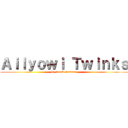 Ａｉｌｙｏｗｉ Ｔｗｉｎｋｓ (by Snow Sakura)