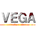 ＶＥＧＡ (attack on titan)