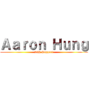 Ａａｒｏｎ Ｈｕｎｇ (24H Support)