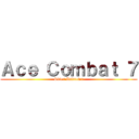 Ａｃｅ Ｃｏｍｂａｔ ７ (Skies Unknown)