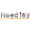 Ｈｅｅｄｌｅｙ (Episode 26)