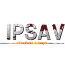 ＩＰＳＡＶ (attack in 2 days)