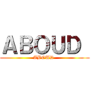ＡＢＯＵＤ  (ABOUD )