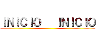 ＩＮＩＣＩＯ   ＩＮＩＣＩＯ ()