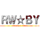 ＲＷ☆ＢＹ (attack on titan)