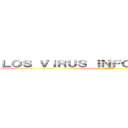 ＬＯＳ ＶＩＲＵＳ ＩＮＦＯＲＭＡＴＩＣＯＳ  (TICS)