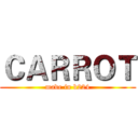 ＣＡＲＲＯＴ (made in b224)