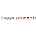 Ｂａｇｇｏ ｐｒｏｄｕｃｔｉｏｎｓ  ()