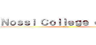 Ｎｏｓｓｉ Ｃｏｌｌｅｇｅ ｏｆ Ａｒｔ (Cody)