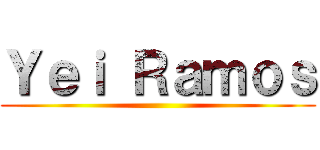 Ｙｅｉ Ｒａｍｏｓ ()