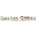 Ｇａｓｔｏｎ Ｇｏｍｅｚ (SLENDER)