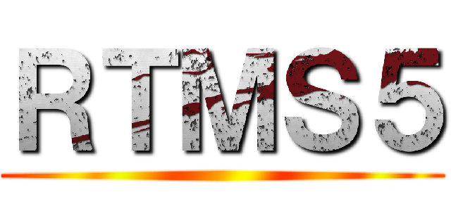 ＲＴＭＳ５ ()