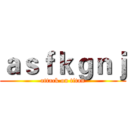 ａｓｆｋｇｎｊ (attack on titan)