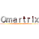 Ｏｍａｒｔｒｉｘ (GAMING AND ROCK)
