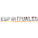 ＥＳＰＩＲＩＴＵＡＬＥＳ (RUTTBELL)