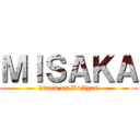 ＭＩＳＡＫＡ (attack on Railgun)