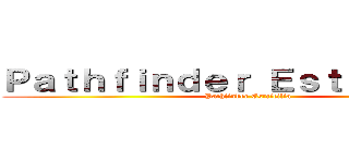 Ｐａｔｈｆｉｎｄｅｒ Ｅｓｔｒｉｃｉｌｉａ (Pathfinder Estricilia)