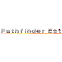 Ｐａｔｈｆｉｎｄｅｒ Ｅｓｔｒｉｃｉｌｉａ (Pathfinder Estricilia)