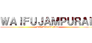 ＷＡＩＦＵＪＡＭＰＵＲＡＥ (With Dvac and Mono)