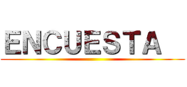 ＥＮＣＵＥＳＴＡ   ()