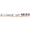 Ａｔｔａｃｋ ｏｎ ＭＵＮＫＥ (An attack on titan parody)