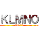 ＫＬＭＮＯ (TONI)