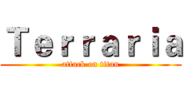 Ｔｅｒｒａｒｉａ (attack on titan)