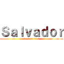 Ｓａｌｖａｄｏｒ (ie~i on ie~i)