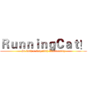 ＲｕｎｎｉｎｇＣａｔ！ (St.Cath's Nsg 38th Anniversary)