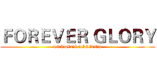 ＦＯＲＥＶＥＲ ＧＬＯＲＹ (TRADING LIMITED)