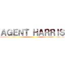 ＡＧＥＮＴ ＨＡＲＲＩＳ ()