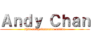 Ａｎｄｙ Ｃｈａｎ (shin sangokumusou online)