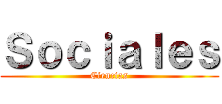 Ｓｏｃｉａｌｅｓ (Ciencias)