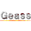 Ｇｅａｓｓ (attack on titan)