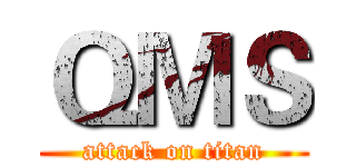ＱＭＳ (attack on titan)