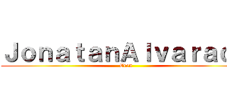 ＪｏｎａｔａｎＡｌｖａｒａｄｏ (Eren)