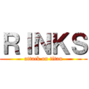 ＲＩＮＫＳ (attack on titan)