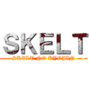ＳＫＥＬＴ (SKELT NO KYOJIN)