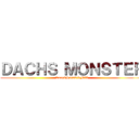 ＤＡＣＨＳ ＭＯＮＳＴＥＲ (Loco&Hanabi&Mili)