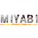 ＭＩＹＡＢＩ (Absolute king)