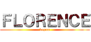 ＦＬＯＲＥＮＣＥ (bogum)