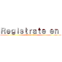 Ｒｅｇｉｓｔｒａｔｅ ｅｎ  (attack on titan)