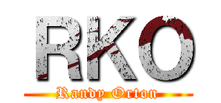 ＲＫＯ (Randy Orton)