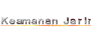 Ｋｅａｍａｎａｎ Ｊａｒｉｎｇａｎ (SMK Immanuel)