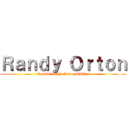 Ｒａｎｄｙ Ｏｒｔｏｎ (Randal Keith Orton(RKO ))