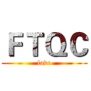 ＦＴＱＣ (love)
